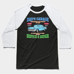 Dad's Garage Service & Repair Classic Car Hot Rod Novelty Gift Baseball T-Shirt